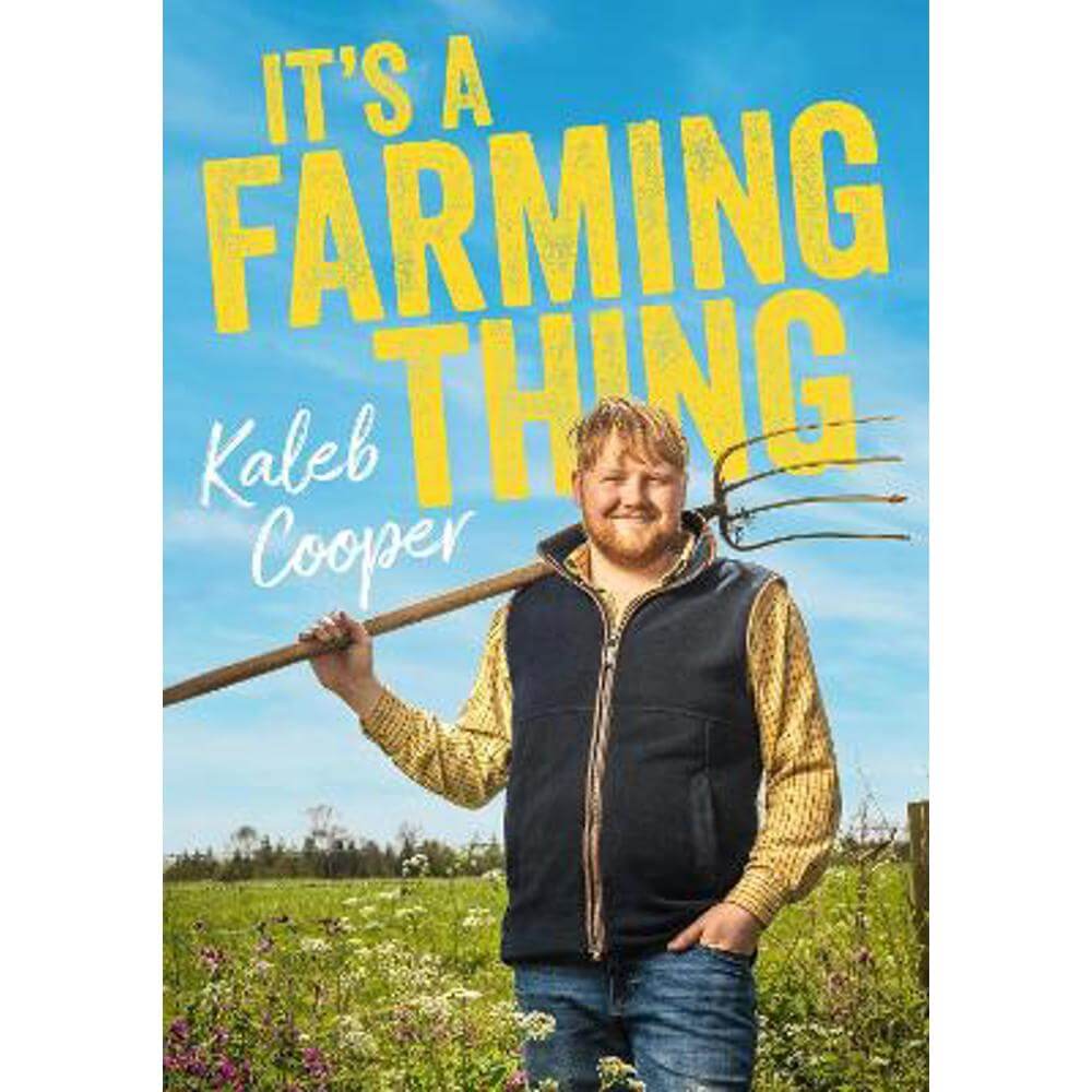 It's a Farming Thing (Hardback) - Kaleb Cooper